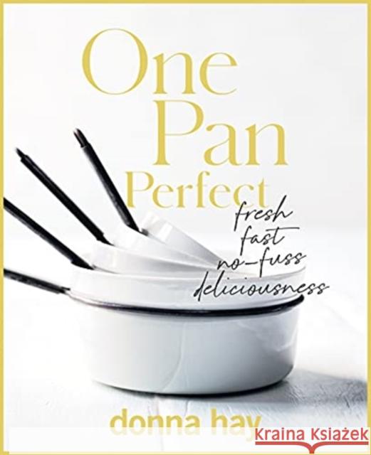 One Pan Perfect Donna Hay 9781460760482 HarperCollins Publishers (Australia) Pty Ltd - książka