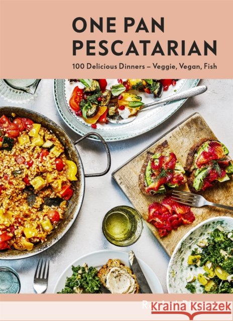One Pan Pescatarian: 100 Delicious Dinners – Veggie, Vegan, Fish Rachel Phipps 9781529345148 Hodder & Stoughton - książka