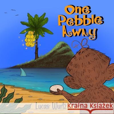 One Pebble Away Maria Koallas Lucas Wurtz  9798985554502 Shockowl LLC - książka