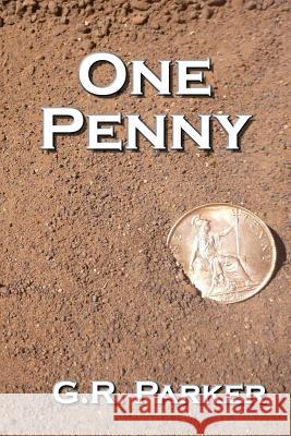 One Penny Gary Parker 9781326624019 Lulu.com - książka