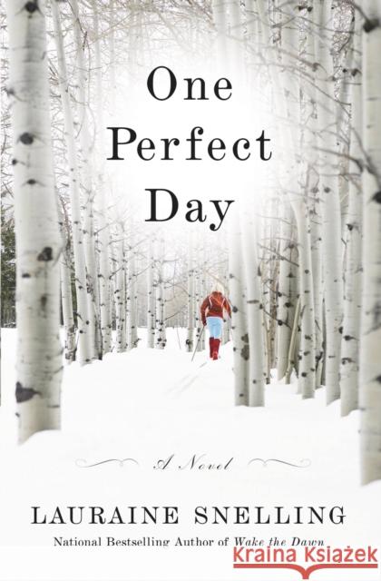 One Perfect Day Lauraine Snelling 9780446582100 Faithwords - książka