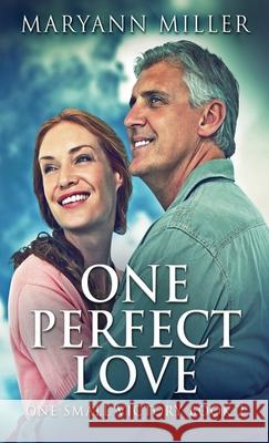 One Perfect Love Maryann Miller 9784867500767 Next Chapter - książka