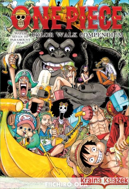 One Piece Color Walk Compendium: Water Seven to Paramount War Eiichiro Oda 9781421598512 Viz Media, Subs. of Shogakukan Inc - książka