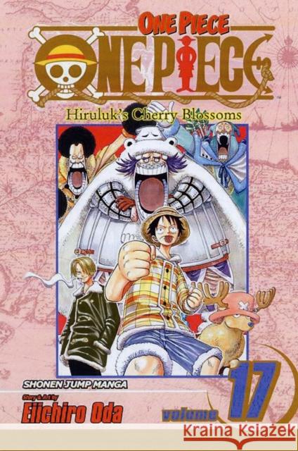 One Piece, Vol. 17 Eiichiro Oda 9781421515113 Viz Media, Subs. of Shogakukan Inc - książka