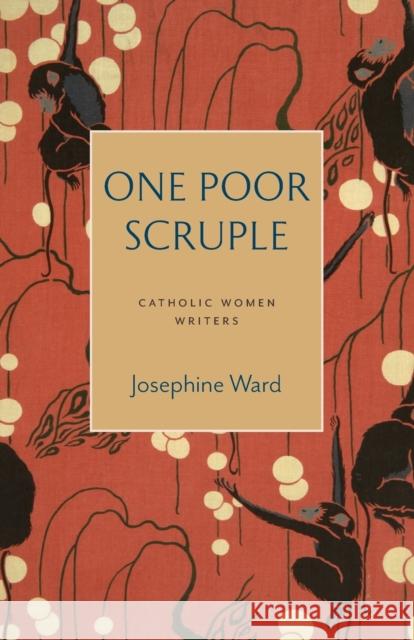 One Poor Scruple Bonnie Lander Johnson 9780813236025 The Catholic University of America Press - książka