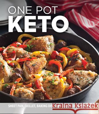 One Pot Keto: Sheet Pan, Skillet, Baking Dish and Dutch Oven Recipes Publications International Ltd 9781640307230 Publications International, Ltd. - książka