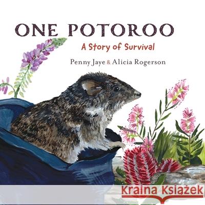One Potoroo Penny Jaye Alicia Rogerson 9781486322459 CSIRO Publishing - książka