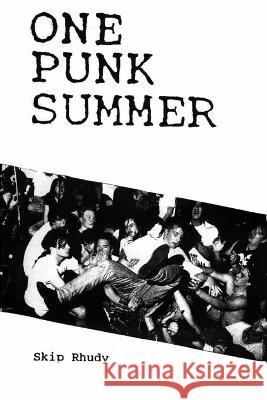 One Punk Summer Skip Rhudy 9781736431009 R. R. Bowker - książka