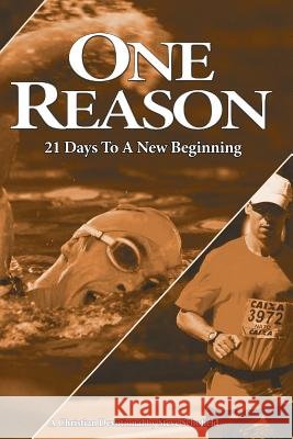One Reason: 21 Days to a New Beginning Stev Schofield 9780997902129 Steve Schofield - książka