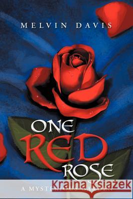 One Red Rose Melvin Davis 9781465307804 Xlibris Corporation - książka