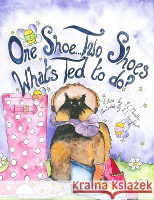 One Shoe...Two Shoes...What's Ted To Do? Houghton, A. L. 9781503120471 Createspace - książka