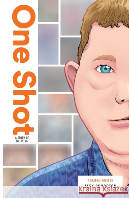 One Shot: A Story of Bullying Alex Carl Bruorton Anthony Zuiker Fantoons Animation Studios 9781947378308 Zuiker Press - książka