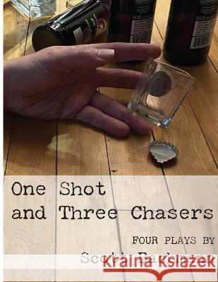 One Shot and Three Chasers Scott A Bachmann   9781732114296 Scottcomics - książka