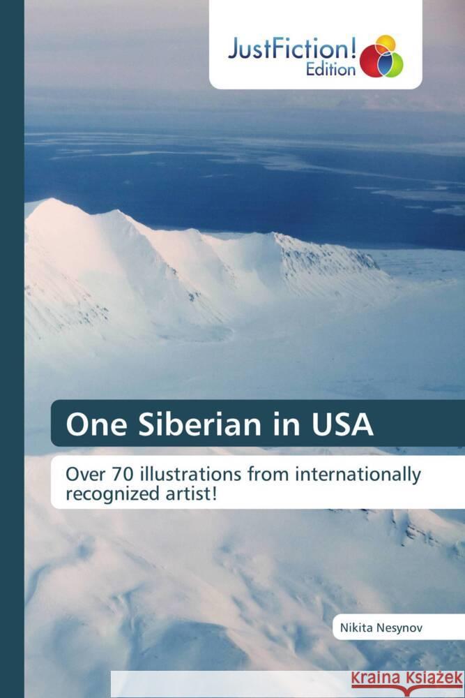 One Siberian in USA Nesynov, Nikita 9786137384008 JustFiction Edition - książka