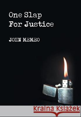 One Slap For Justice John Memeo 9781662452901 Page Publishing, Inc. - książka
