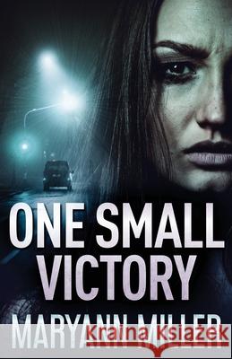 One Small Victory Maryann Miller 9784867500729 Next Chapter - książka