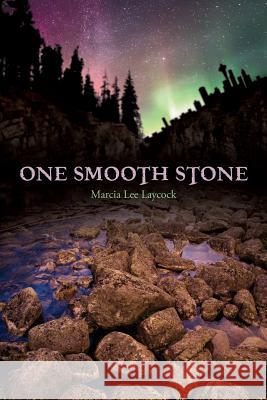 One Smooth Stone Marcia Lee Laycock 9781894860345 Castle Quay - książka