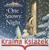 One Snowy Night Nick Butterworth 9780007146932 HarperCollins Publishers