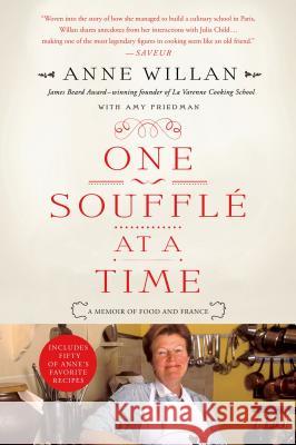 One Souffle at a Time: A Memoir of Food and France Willan, Anne 9781250049308 St. Martin's Griffin - książka