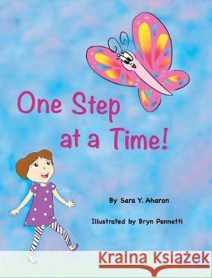 One Step at a Time! Sara Aharon 9780692058671 Sara Aharon - książka