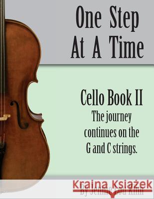 One Step At A Time: Cello Book II Klim, Jennie Lou 9781542583244 Createspace Independent Publishing Platform - książka