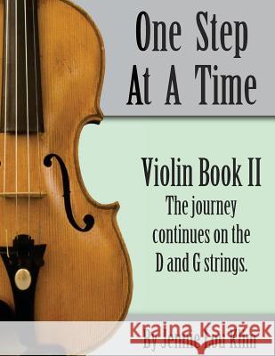 One Step At A Time: Violin Book II Klim, Jennie Lou 9781497481152 Createspace - książka