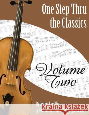 One Step Thru The Classics: Violin Book 2 Klim, Jennie Lou 9781499749663 Createspace Independent Publishing Platform - książka