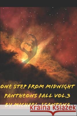 One step to Midnight Michael Santana 9781096435501 Independently Published - książka