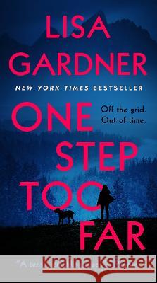 One Step Too Far Lisa Gardner 9780593185452 Dutton - książka