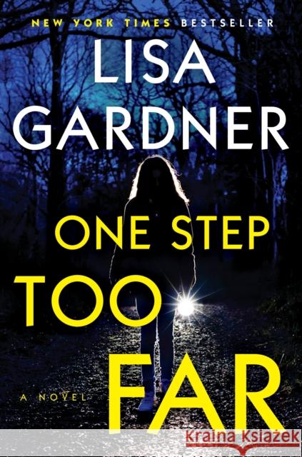 One Step Too Far: A Novel Lisa Gardner 9780593185414 Dutton Books - książka