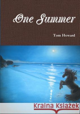 One Summer Tom Howard 9781329826656 Lulu.com - książka