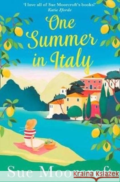 One Summer in Italy Sue Moorcroft 9780008260040 HarperCollins Publishers - książka