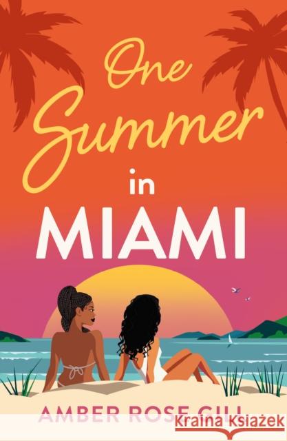 One Summer in Miami Amber Rose Gill 9780008614010 HarperCollins Publishers - książka