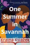 One Summer in Savannah Shelton Harris, Terah 9781728265742 Sourcebooks, Inc