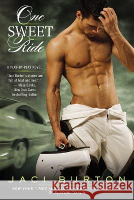 One Sweet Ride Jaci Burton 9780425253380 Berkley Publishing Group - książka