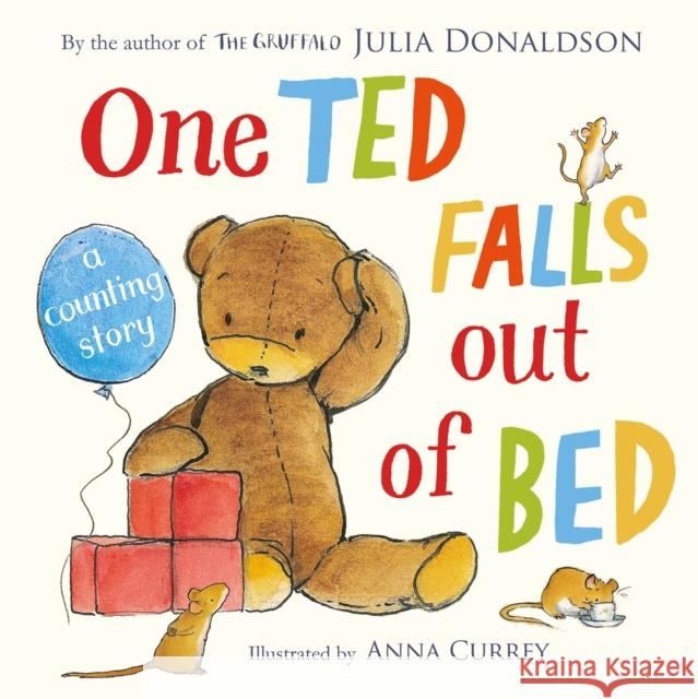 One Ted Falls Out of Bed Julia Donaldson 9781447266143 Pan Macmillan - książka