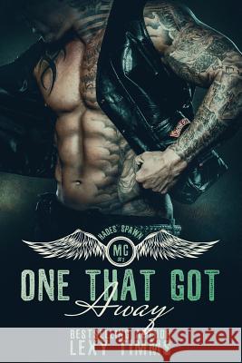 One That Got Away Lexy Timms 9781517620554 Createspace - książka