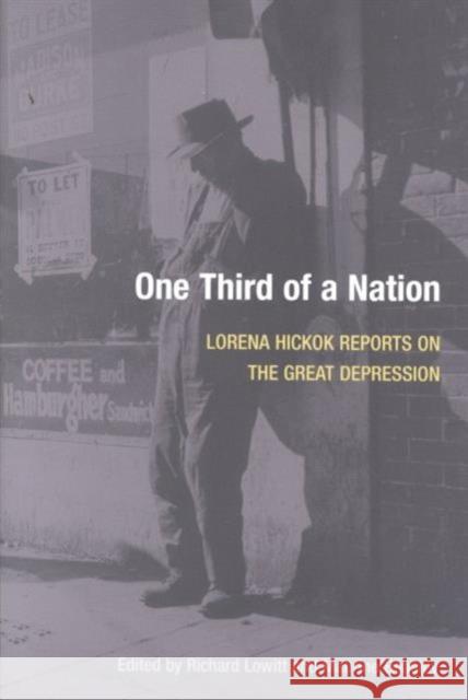 One Third of a Nation: Lorena Hickok Reports on the Great Depression Hickok, Lorena 9780252010965 University of Illinois Press - książka