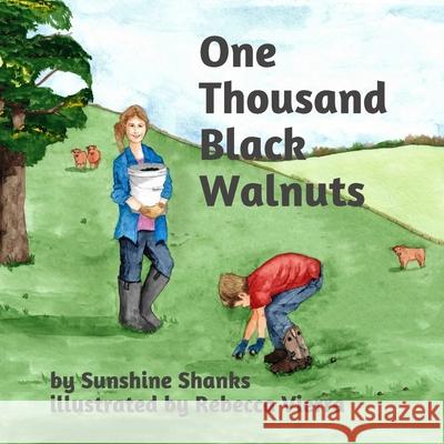 One Thousand Black Walnuts Sunshine Shanks 9798522317836 Independently Published - książka