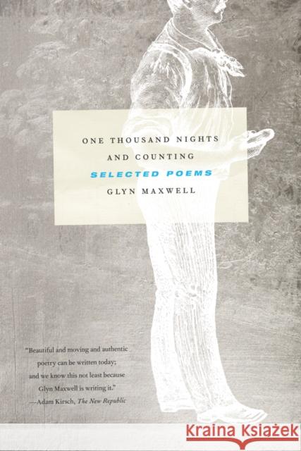 One Thousand Nights and Counting: Selected Poems Glyn Maxwell 9780374533496 Farrar Straus Giroux - książka