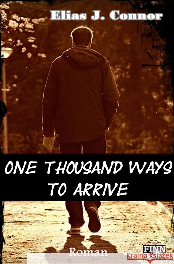 One thousand ways to arrive Connor, Elias J. 9783754143889 epubli - książka