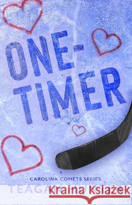 One-Timer (Special Edition) Teagan Hunter 9781737548188 Teagan Hunter - książka