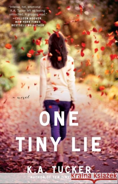 One Tiny Lie Tucker, K. a. 9781476740478 Atria Books - książka