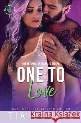 One to Love Tia Louise 9781502480781 Createspace Independent Publishing Platform - książka