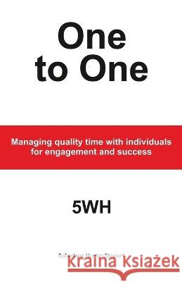One-to-One: Managing quality time with individuals for engagement and success Robertson Hunter Stewart 9781915852496 Rhs Consulting - książka