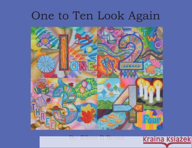 One to Ten Look Again Eileen D. Brown 9780578748498 Eileen D Brown - książka