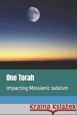 One Torah: Impacting Messianic Judaism DL Canada 9798363265594 Independently Published - książka