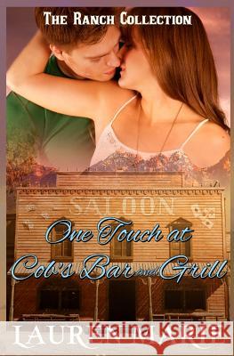 One Touch at Cob's Bar and Grill Lauren Marie 9781500636616 Createspace - książka