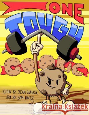 One Tough Cookie Sean Cusack Sam Hintz 9781948080163 Indigo River Publishing - książka
