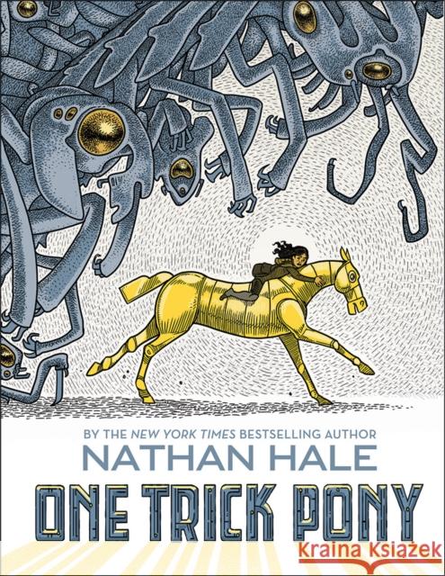 One Trick Pony Nathan Hale 9781419729447 Amulet Books - książka